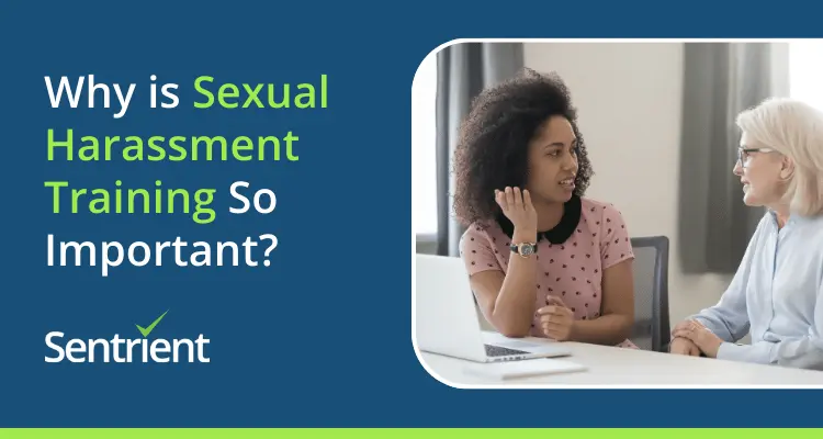 Why is Sexual Harassment Training So Important?