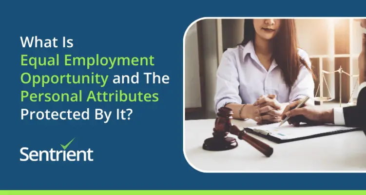What Is Equal Employment Opportunity and The Personal Attributes Protected By It?
