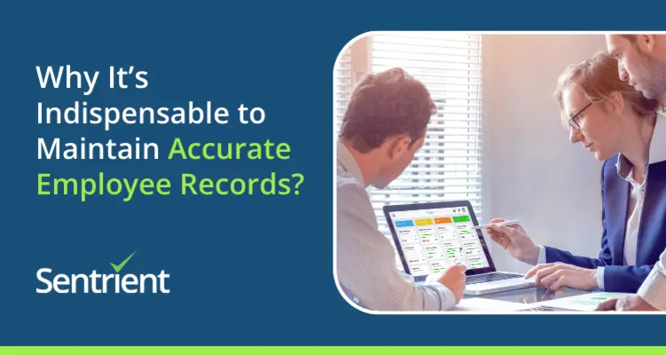 Why It’s Indispensable to Maintain Accurate Employee Records