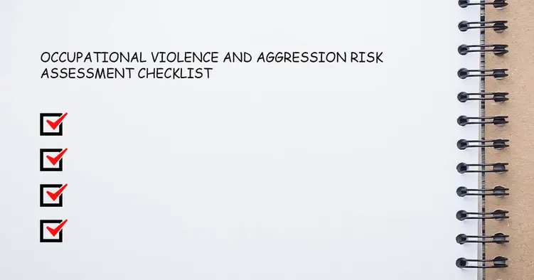 Occupational Violence and Aggression Risk Assessment Checklist