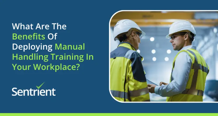 What Are The Benefits Of Deploying Manual Handling Training In Your Workplace?