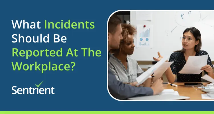 What Incidents Should Be Reported At The Workplace