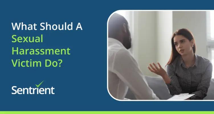 What Should A Sexual Harassment Victim Do?