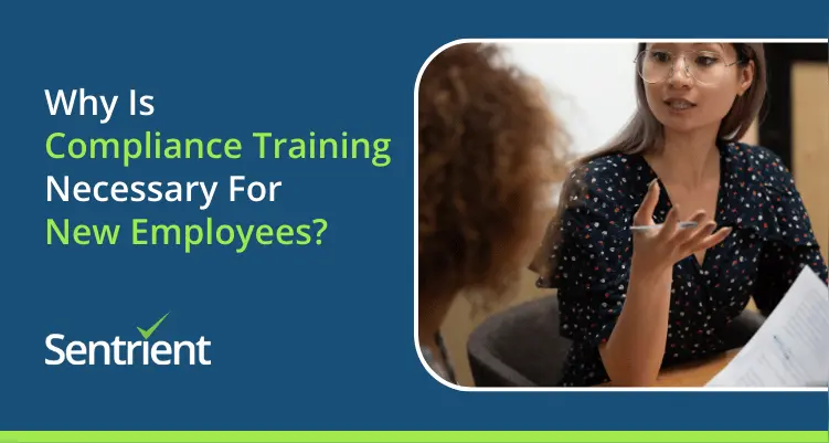 Why Is Compliance Training Necessary For New Employees