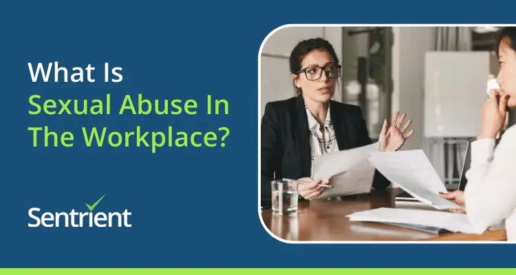 What Is Sexual Abuse In The Workplace?