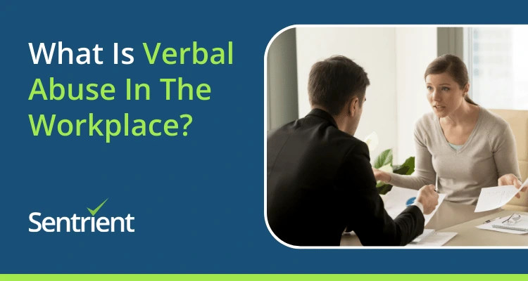 What Is Verbal Abuse In The Workplace?