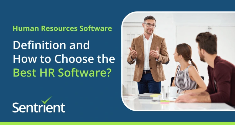 Human Resources Software: Definition And How To Choose The Best HR Software?