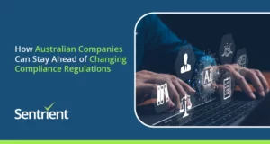 How Australian Businesses Can Stay Ahead of Changing Compliance Regulations