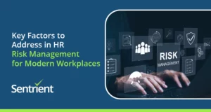 Key Factors to Address in HR Risk Management for Modern Workplaces