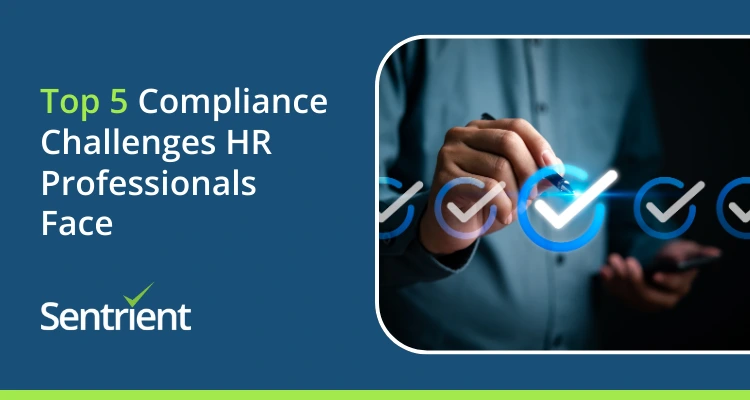 Top 5 Compliance Challenges HR Professionals Face