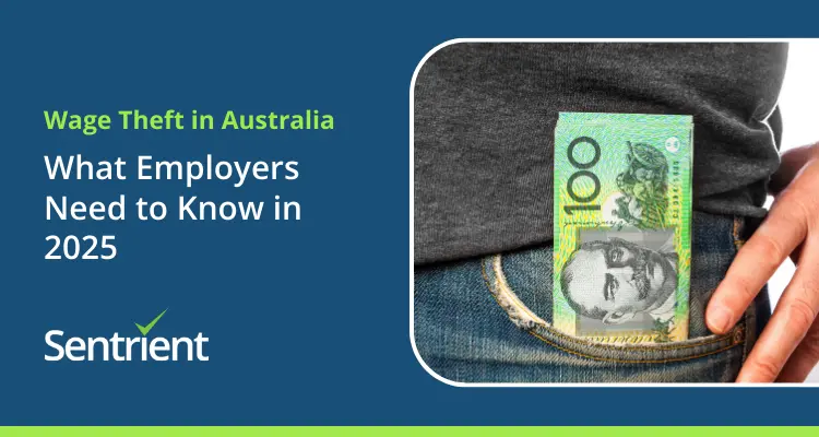 Wage Theft in Australia: What Employers Need to Know in 2025