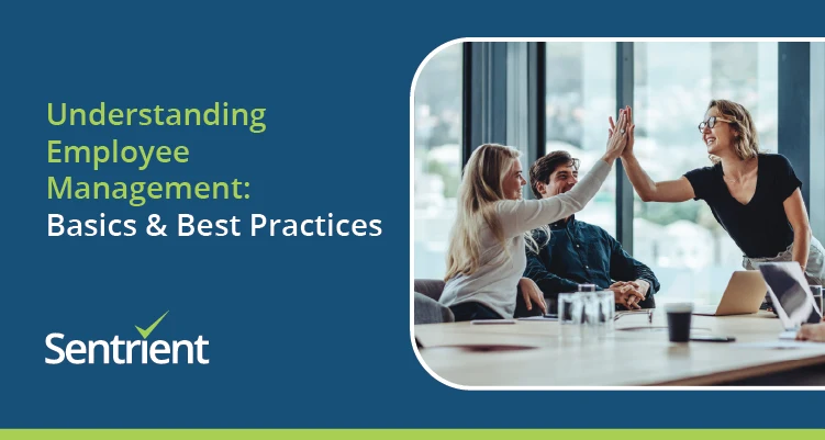 Understanding Employee Management: Basics and Best Practices