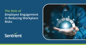 The Role of Employee Engagement in Reducing Workplace Risks