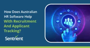 How Does Australian HR Software Help With Recruitment And Applicant Tracking?