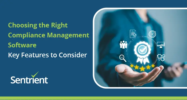 How to Choose the Right Compliance Management Software: Key Features to Consider
