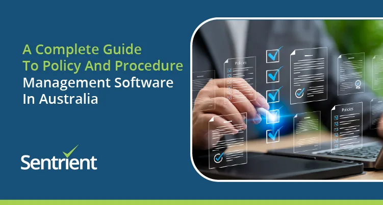 A Complete Guide To Policy And Procedure Management Software In Australia
