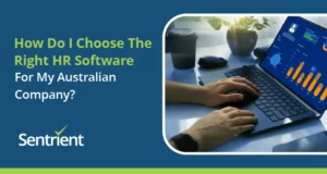 How Do I Choose the Right HR Software for My Australian Company?