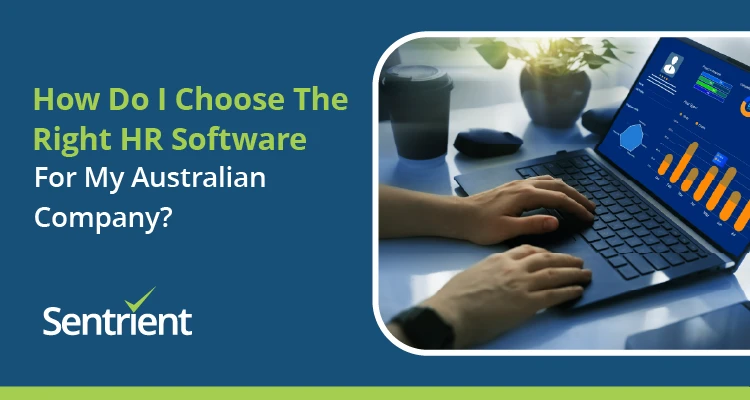 How Do I Choose the Right HR Software for My Australian Company?