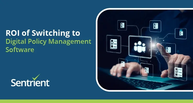 ROI of Switching to Digital Policy Management Software