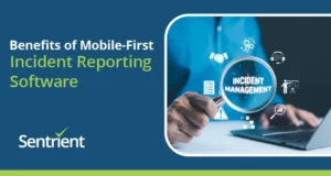Benefits of Mobile-First Incident Reporting Software