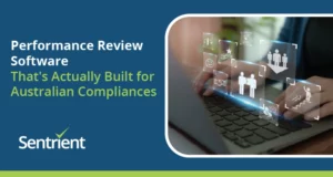 Performance Review Software That’s Actually Built For Australian Compliances