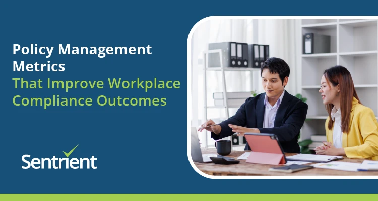 Policy Management Metrics That Improve Workplace Compliance Outcomes